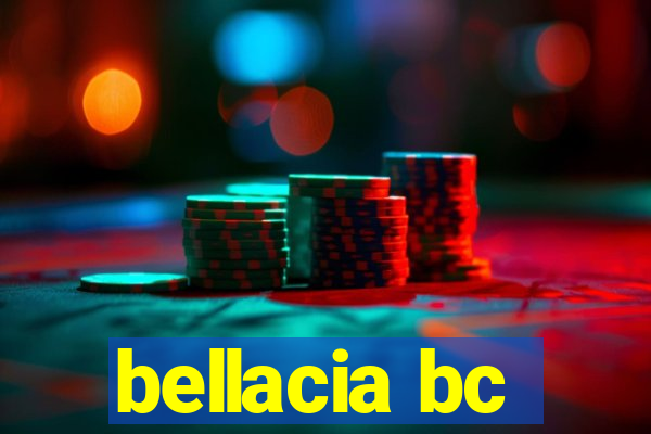 bellacia bc